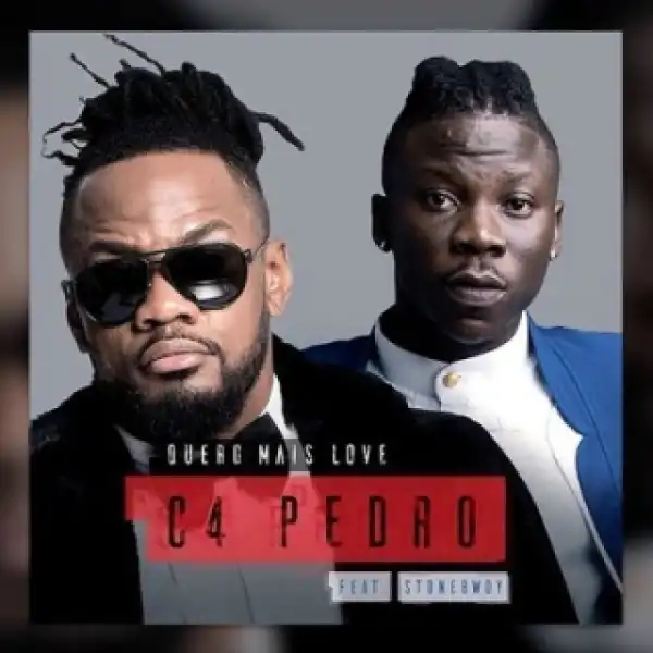 C4 Pedro - Quero Mais Love Ft. StoneBwoy